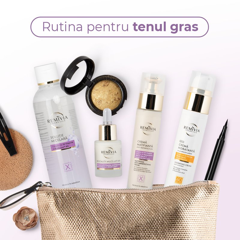 Rutina pentru ten gras/mixt